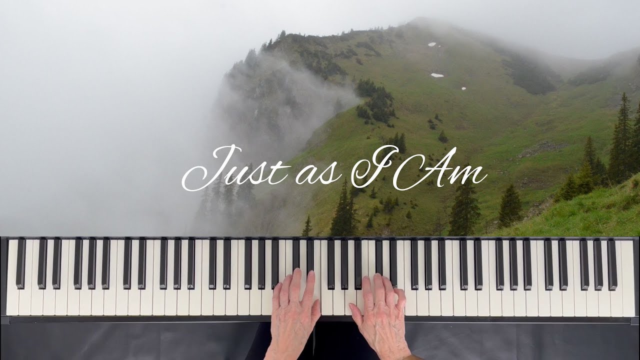 Just as I am   Piano Sheet Music
