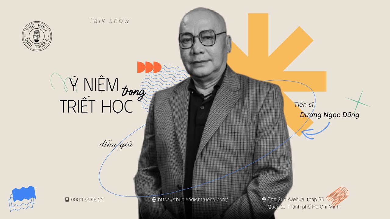 Ý NIỆM TRONG TRIẾT HỌC | TS. DƯƠNG NGỌC DŨNG