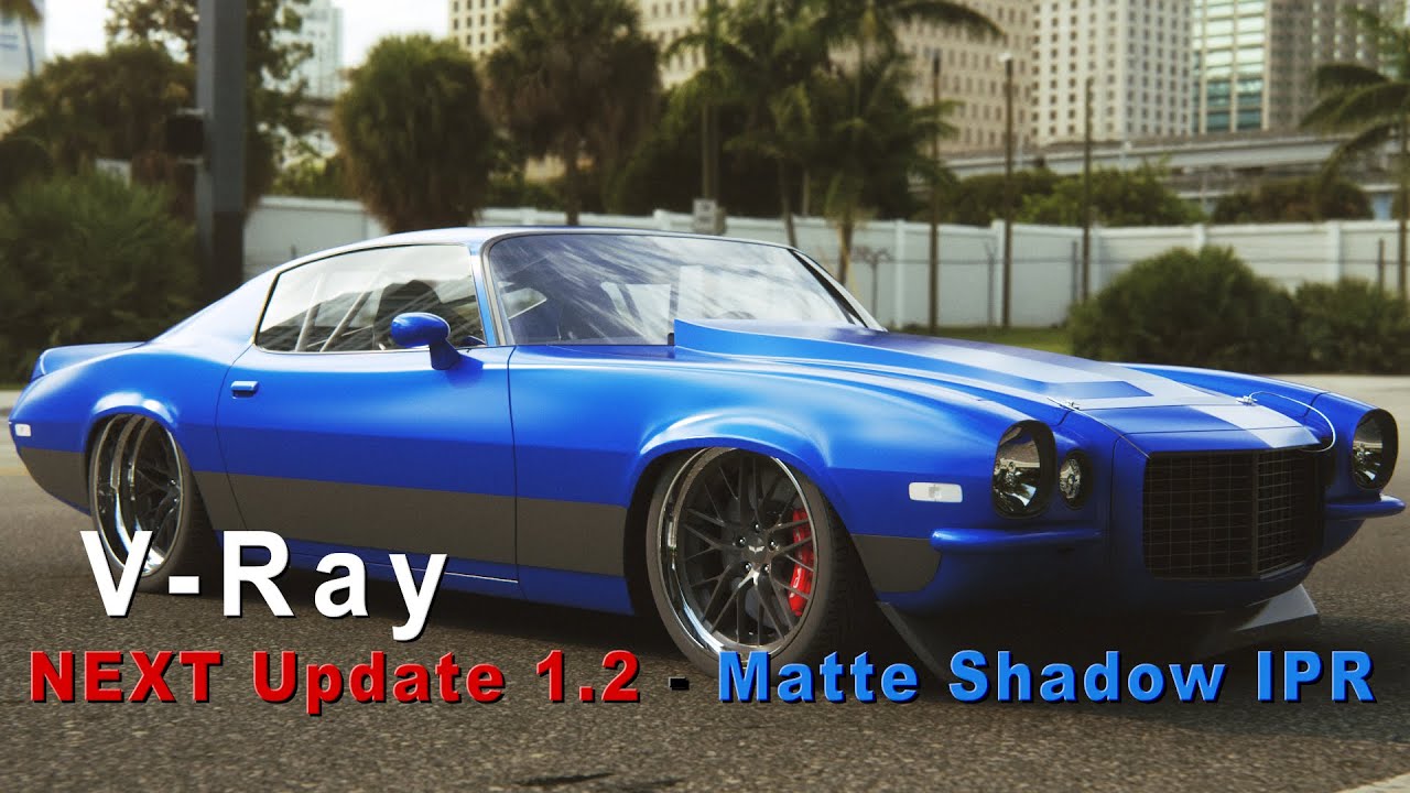V-Ray NEXT Update 1 - Matte Shadow IPR