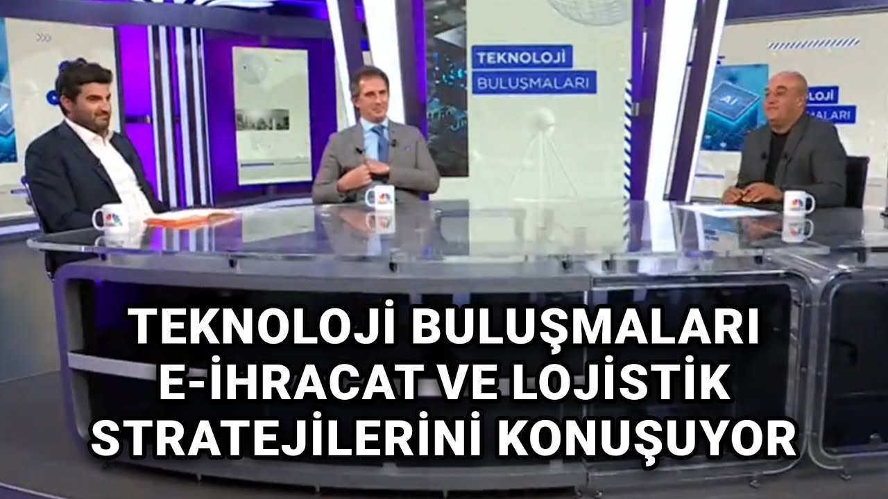 Teknoloji Buluşmaları e-ihracat ve lojistik stratejilerini konuşuyor