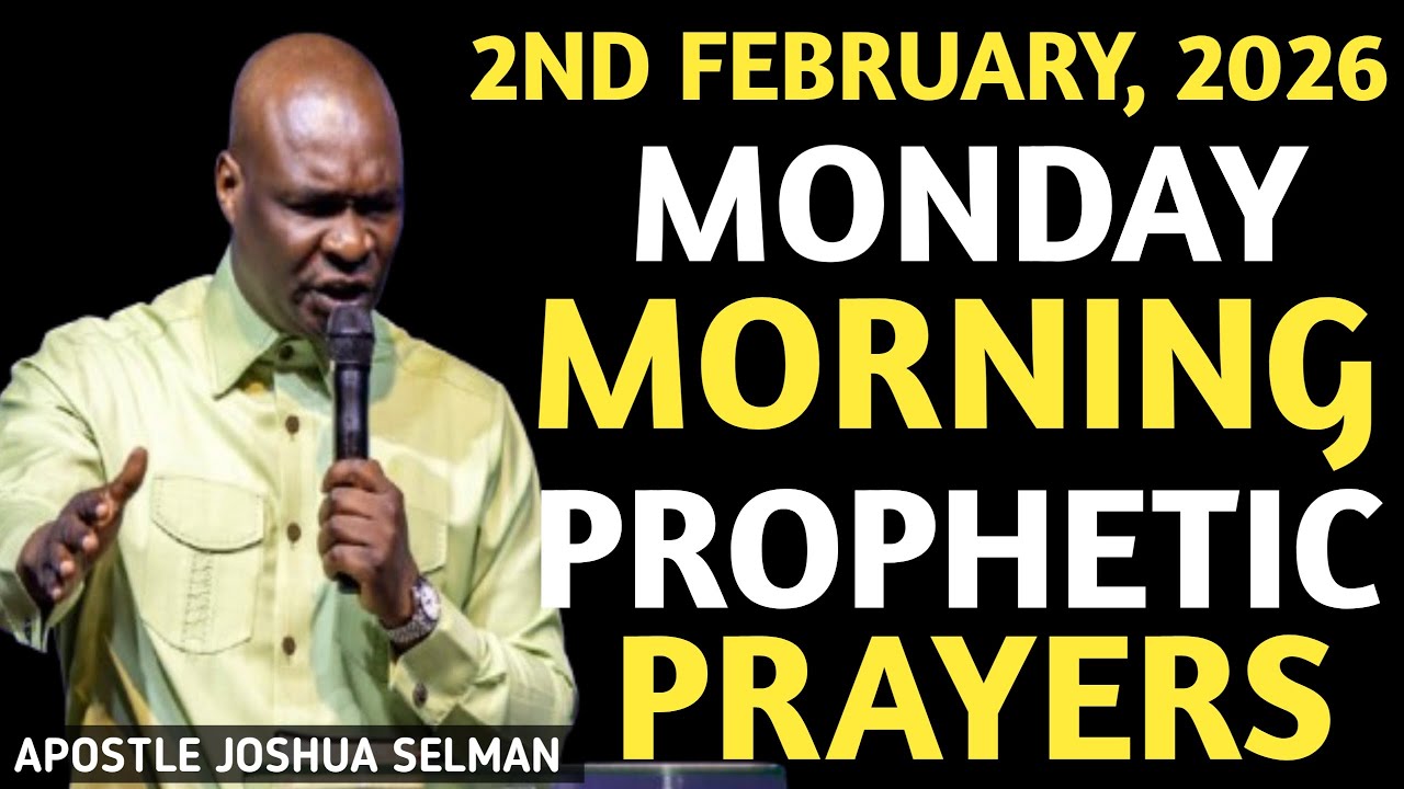 [MONDAY 2ND FEBRUARY, 2026] MORNING PRAYER |START YOUR DAY WITH PRAYER |APOSTLE JOSHUA SELMAN