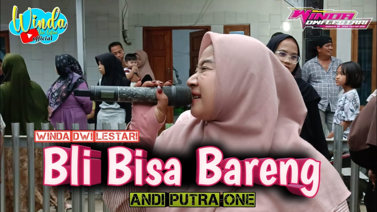 BLI BISA BARENG || WINDA DWI LESTARI || ANDI PUTRA ONE|| DESA COMPRENG