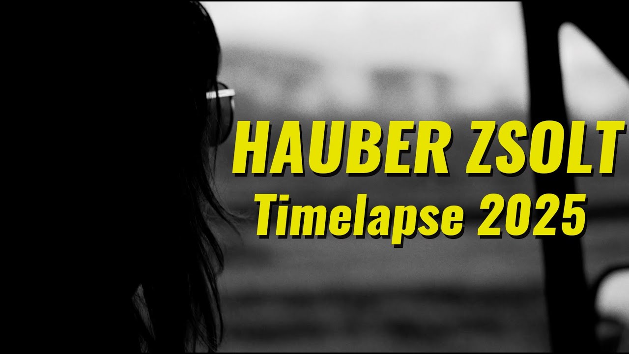 Hauber Zsolt - Timelapse 2025 I Future Voices 9. I Music video