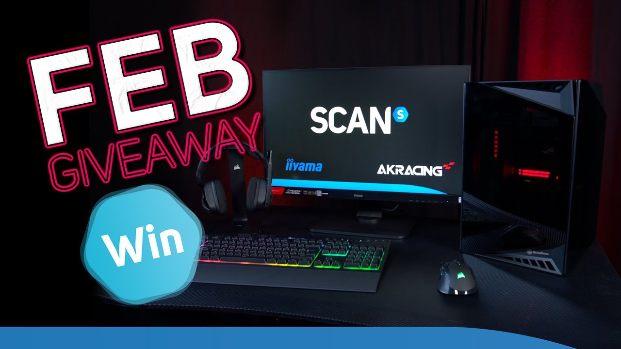 Scan February GIVEAWAY! Win a FULL PC setup worth over &pound;3000 + 5 Runner up prizes.