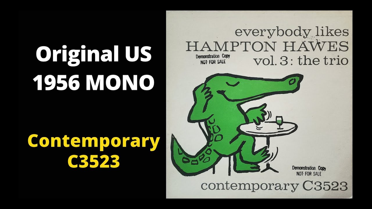 Everybody Likes Hampton Hawes, Vol. 3 The Trio