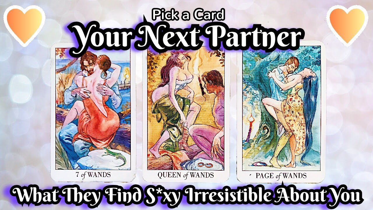 💖✨YOUR NEXT PARTNER✨💖What They Will Find S*xy🔥Alluring💋Irresistible About You?🤩💕#pickacard #tarot