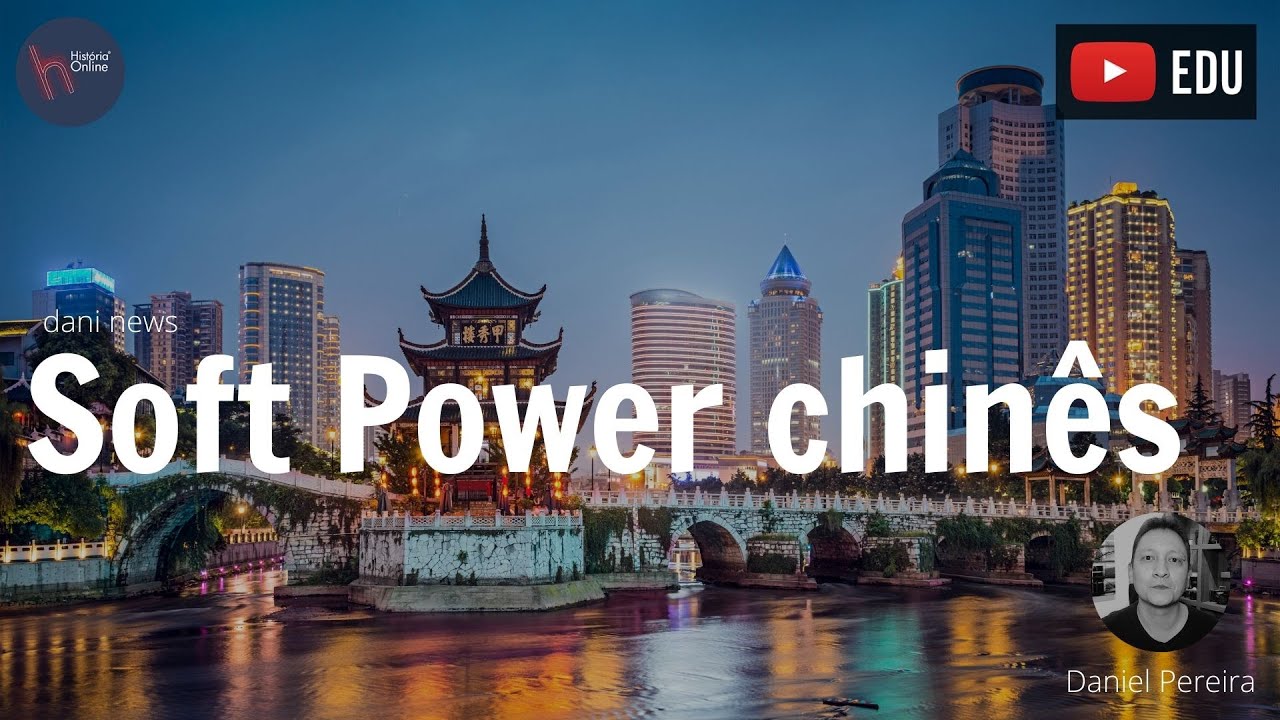 Soft Power chinês (Dani News)