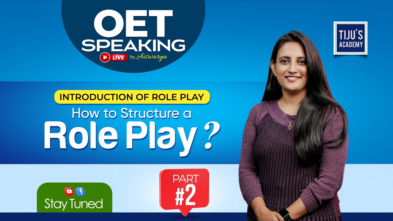 Introduction of Role Play | How to Structure a Role Play? | Part 2 | OET Speaking
