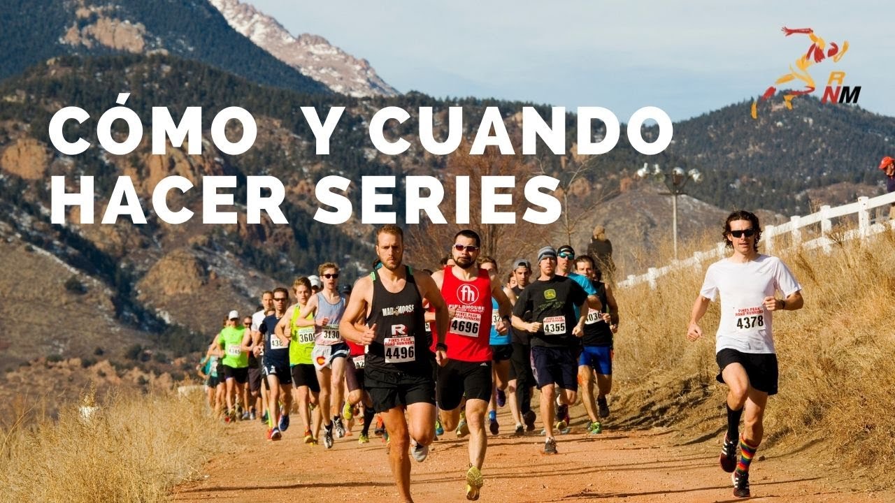 Cómo y cuándo hacer series