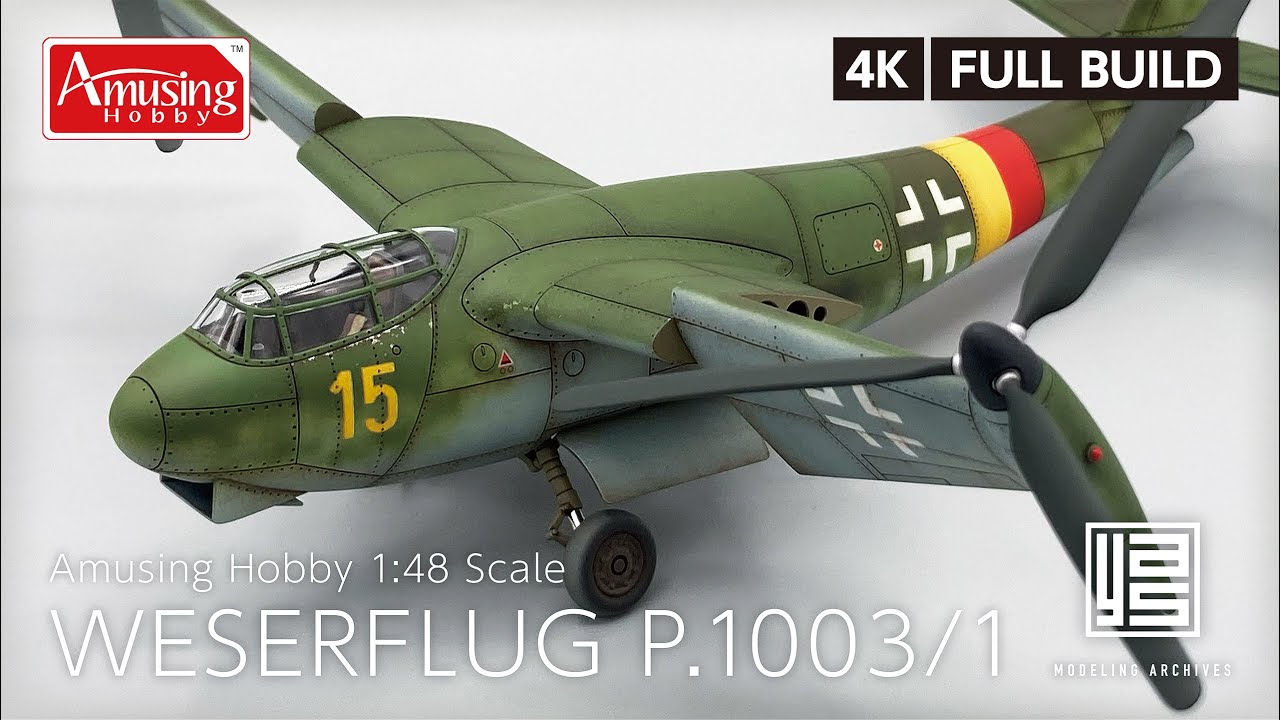 Amusing Hobby 1:48 Scale WESERFLUG P.1003/1 [4K / FULL BUILD]