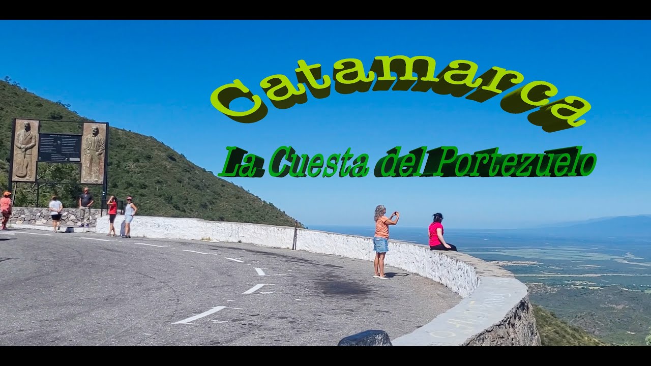 Catamarca , La Cuesta del Portezuelo