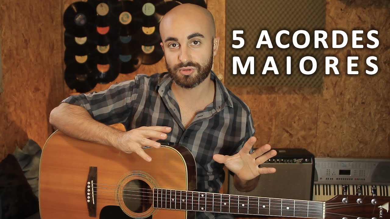 Os 5 Acordes Maiores No Violão Que Todo Iniciante Deve Saber
