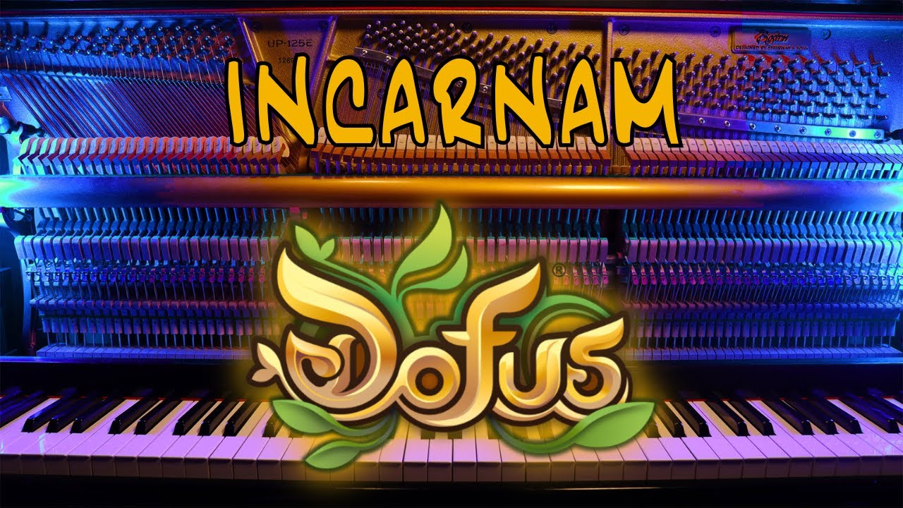 DOFUS at PIANO - Incarnam