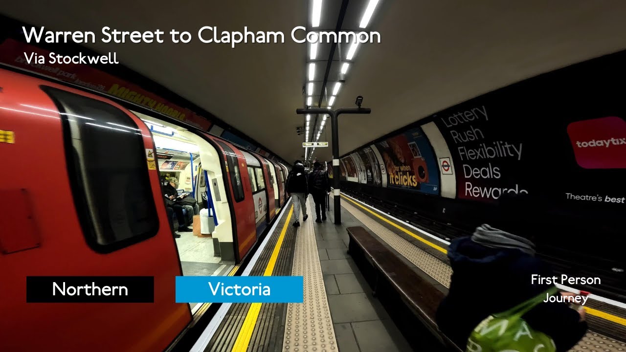 London Underground First Person Journey: Warren Street to Clapham Common via Stockwell