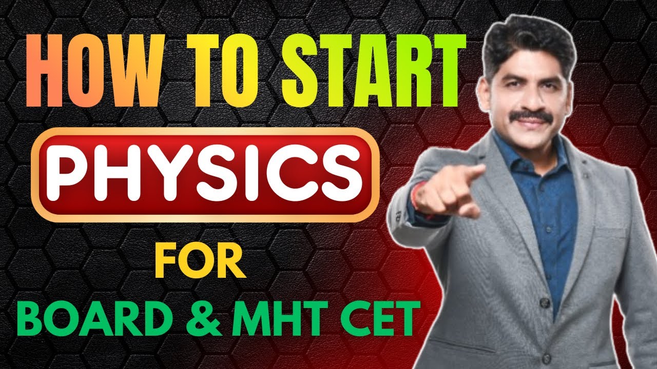 How To Start Study Of Physics | Best Strategy For Physics | Sahyadri Tutorials | Mahesh Sir