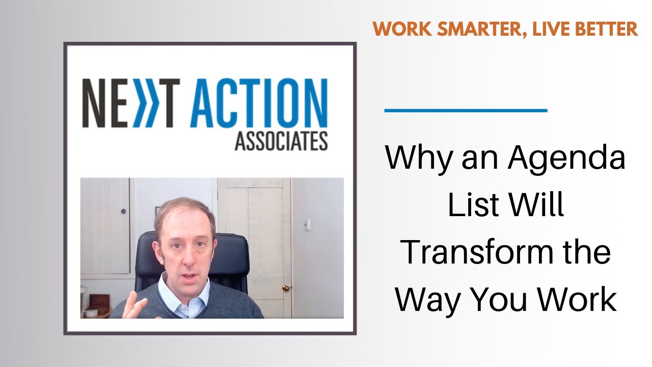 Why a GTD Agenda List Will Transform the Way You Work