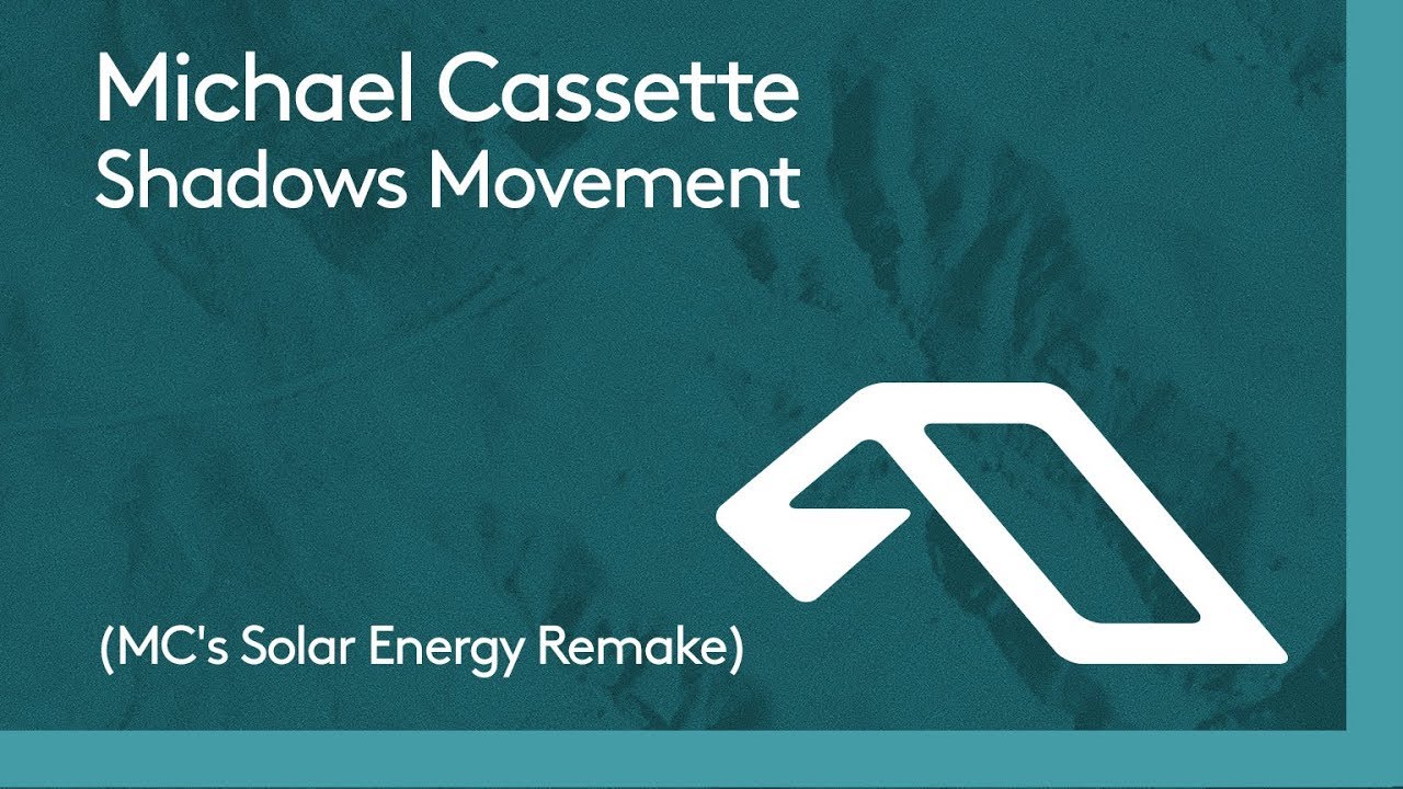 Michael Cassette - Shadows Movement (MC's Solar Energy Remake)