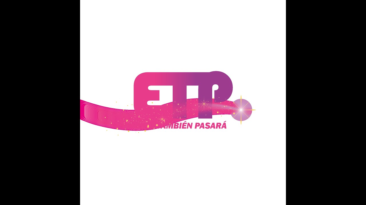 ETP - ESTO TAMBIEN PASARÁ