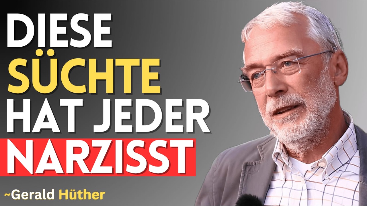 Narzissten sind süchtig nach diesen 8 Dingen – und du bezahlst dafür | Gerald Hüther