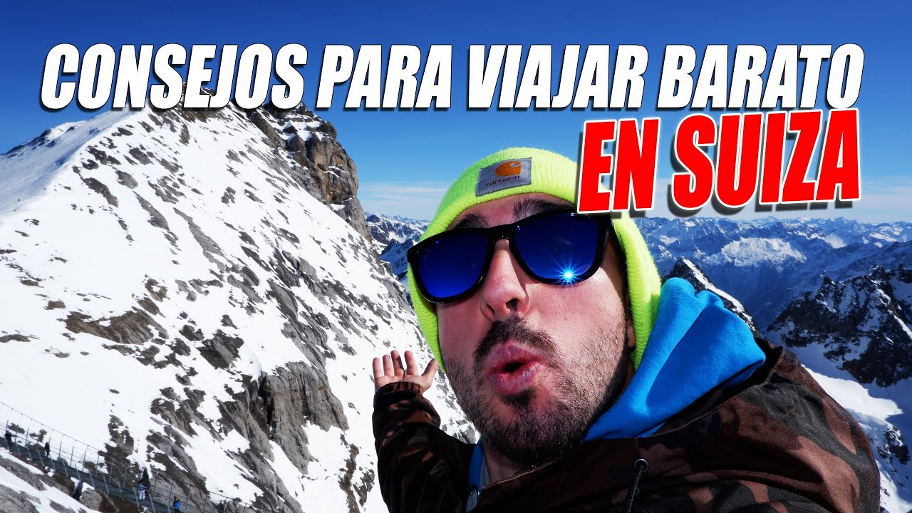 CONSEJOS para VIAJAR BARATO en SUIZA 🇨🇭 | 💰TRUCOS PARA AHORRAR, RUTA, PRESUPUESTO, TRANSPORTE, ETC..
