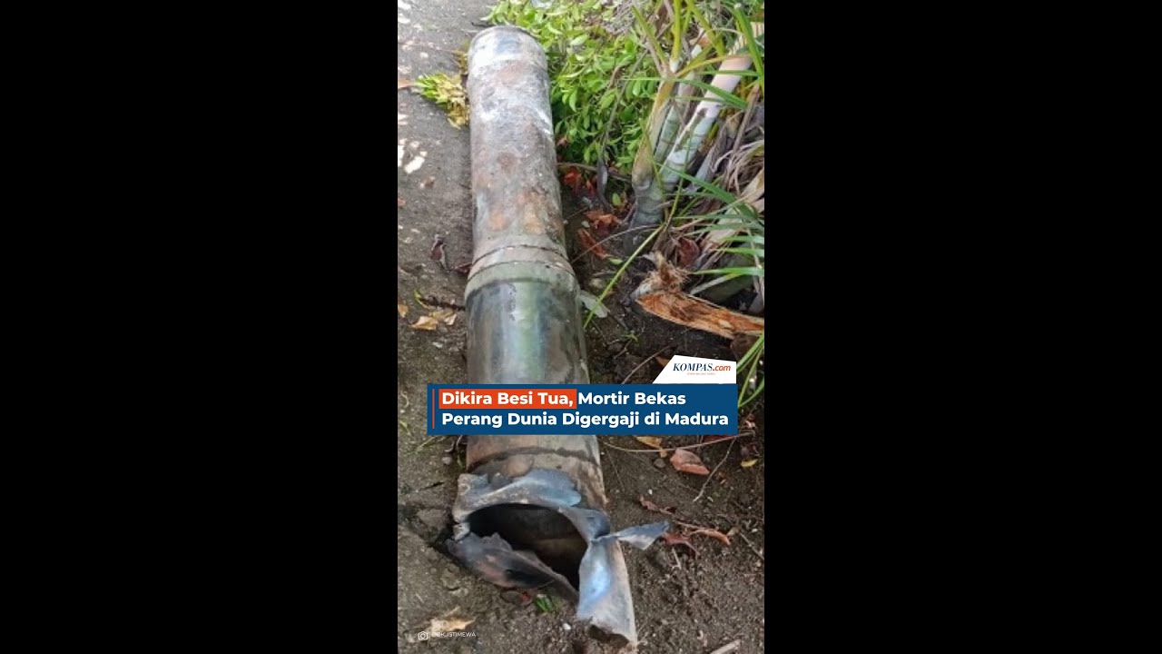 Dikira Besi Tua, Mortir Bekas Perang Dunia Meledak Di Bangkalan, Pulau Madura
