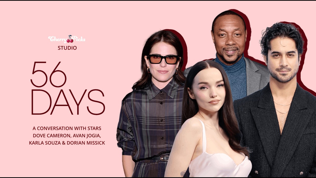 56 DAYS: Dove Cameron, Avan Jogia, Karla Souza & Dorian Missick | CherryPicks