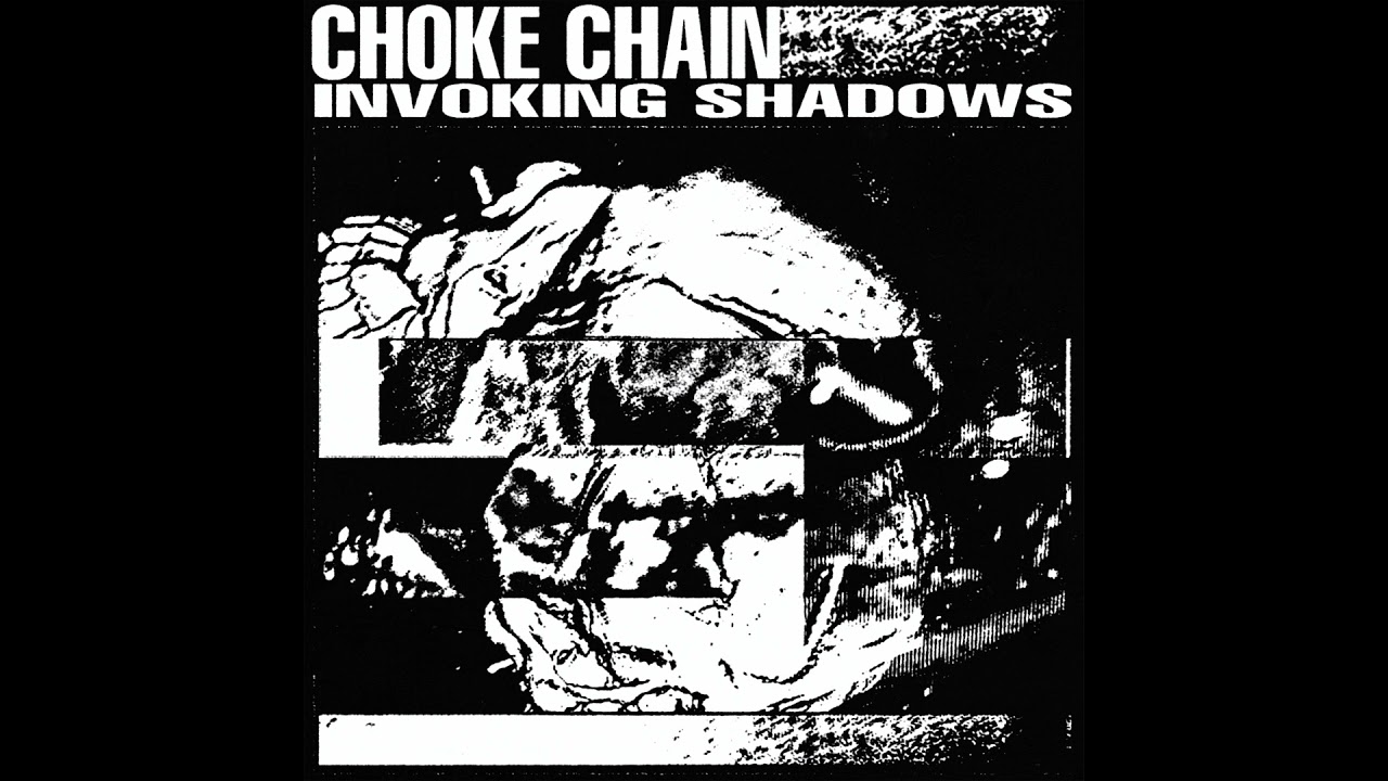 Choke Chain - Invoking Shadows FULL EP [EBM/Industrial, 2021]