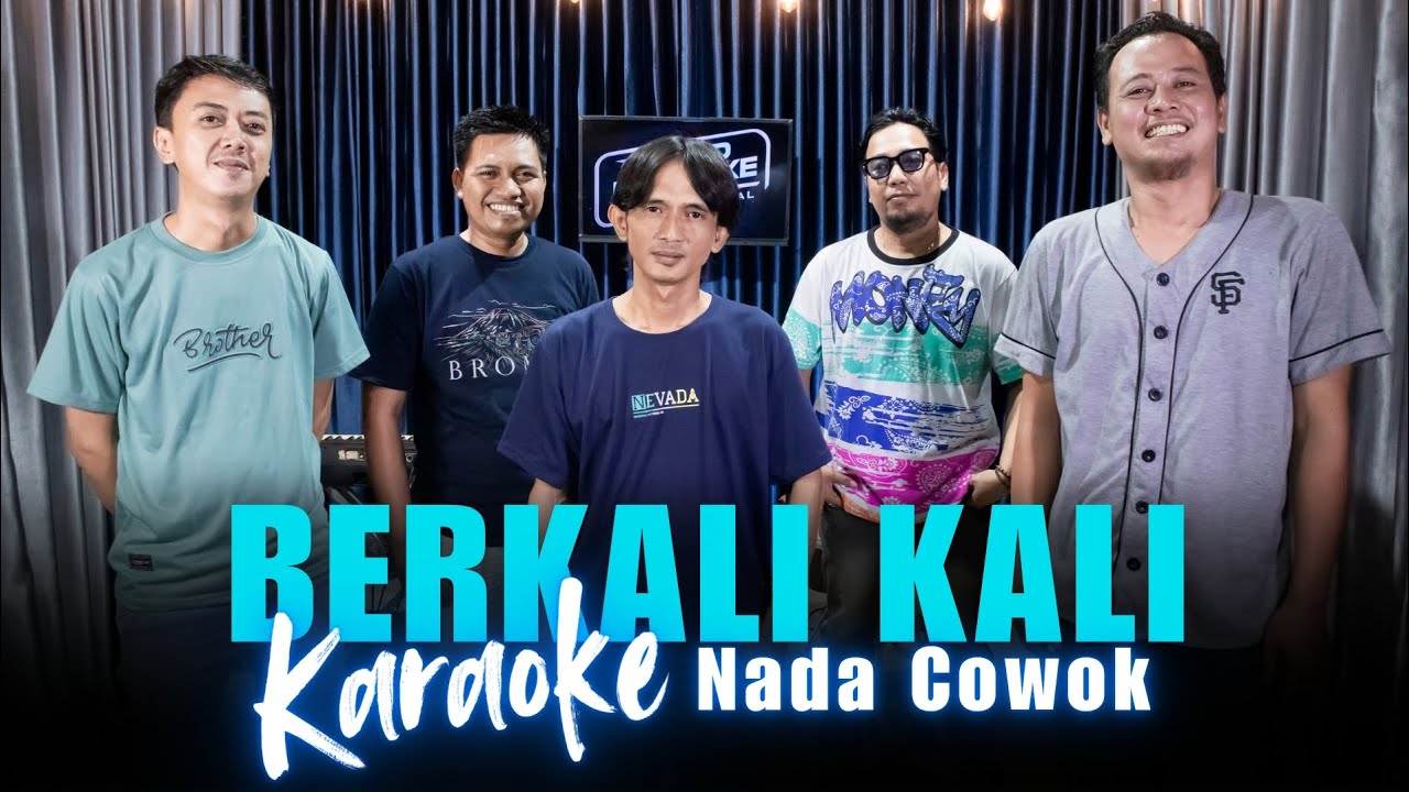 KARAOKE BERKALI KALI - NADA COWOK