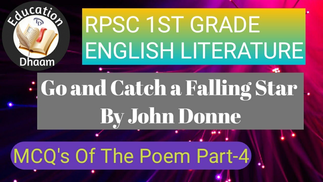 GO AND CATCH A FALLING STAR BY JOHN DONNE / MCQ's OF THE POEM/ #ENGLISHLITERATURE_RPSC_1ST_GRADE