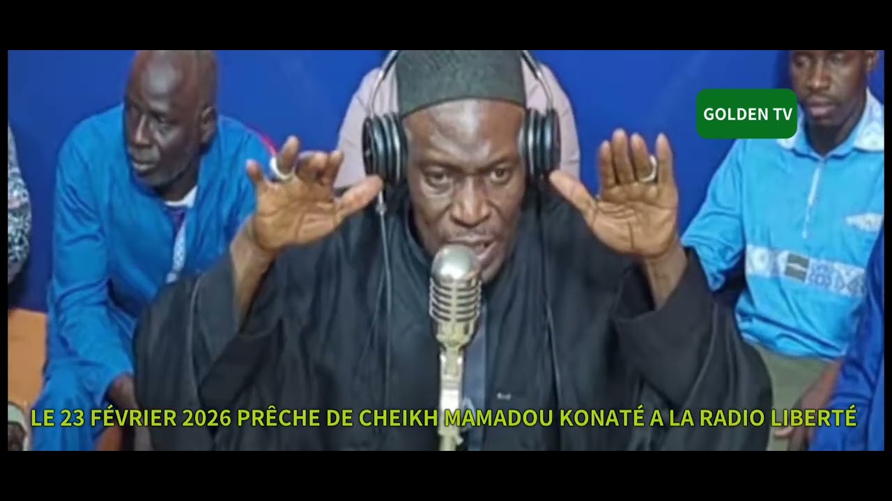 Prêche de cheikh Mamadou Konaté a la radio liberté le 23 février 2026