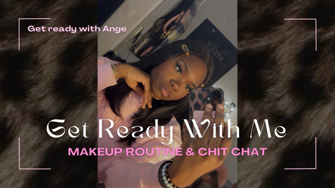 Get Ready With Me (grwm) | Makeup routine & Chit Chat 💓