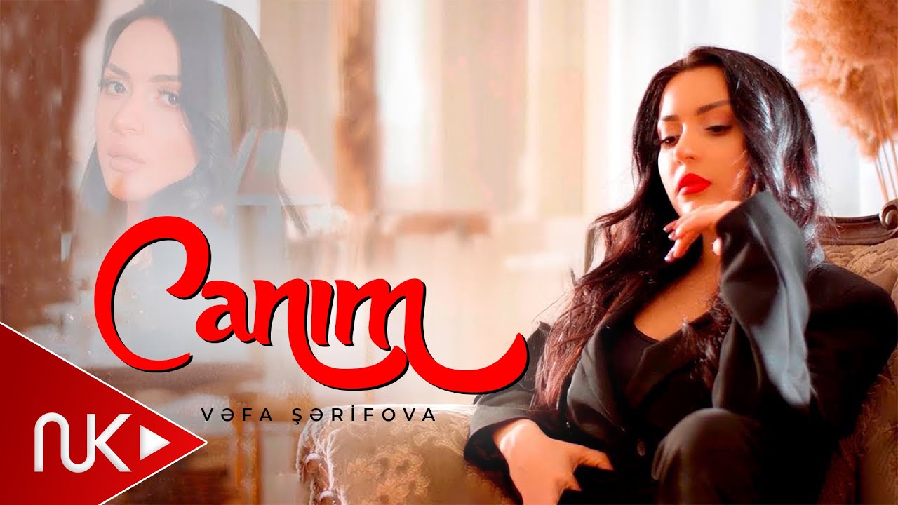Vefa Serifova - Canim 2022 (Yeni Klip)