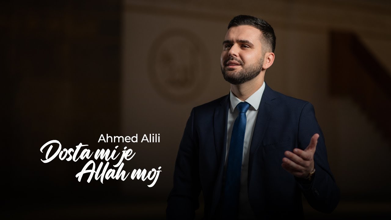 DOSTA MI JE ALLAH MOJ | Ahmed Alili (Official video 2024) vocals only