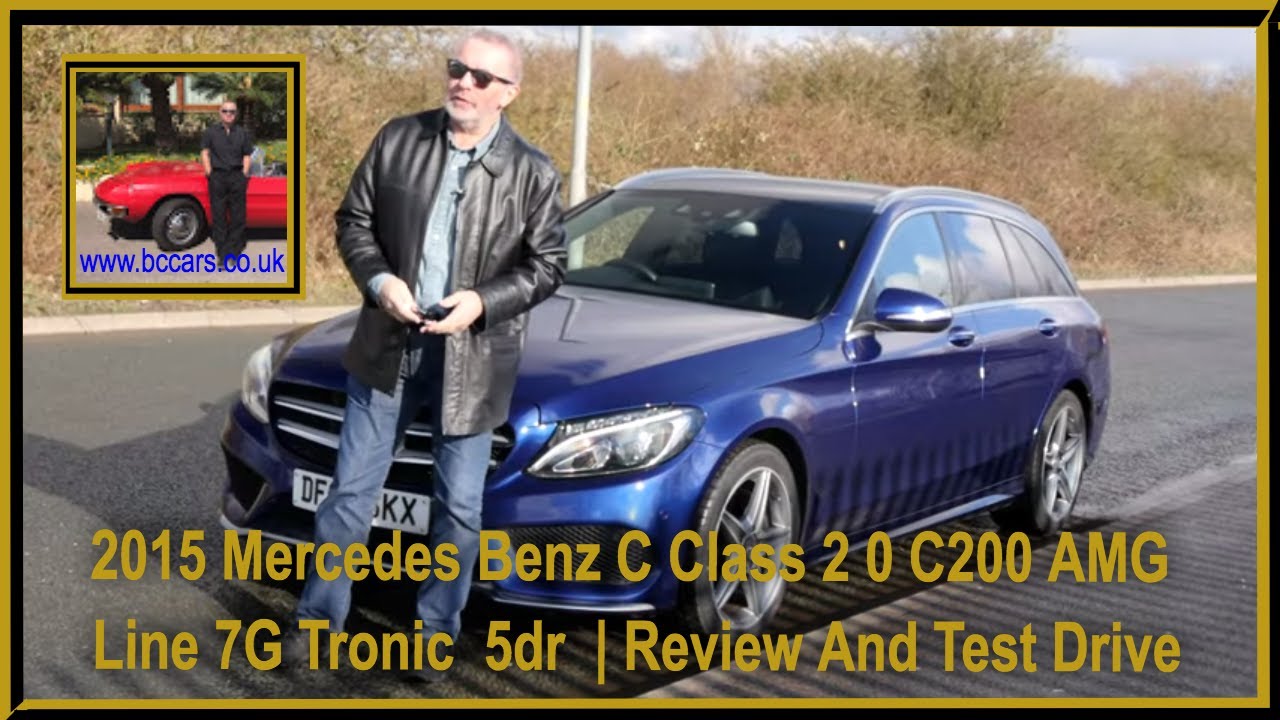 2015 Mercedes Benz C Class 2 0 C200 AMG Line 7G Tronic  5dr  | Review And Test Drive
