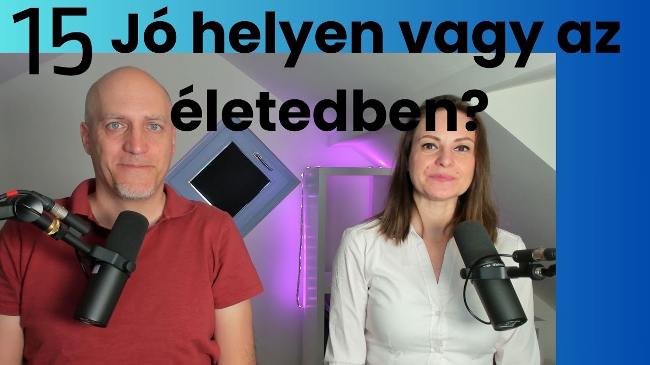 Jó helyen vagy az életedben? - Beszélgetések Kunóval #132