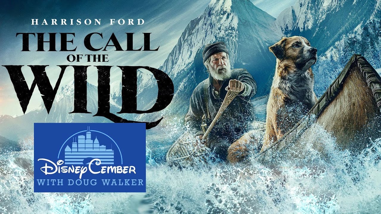 The Call of the Wild - DisneyCember