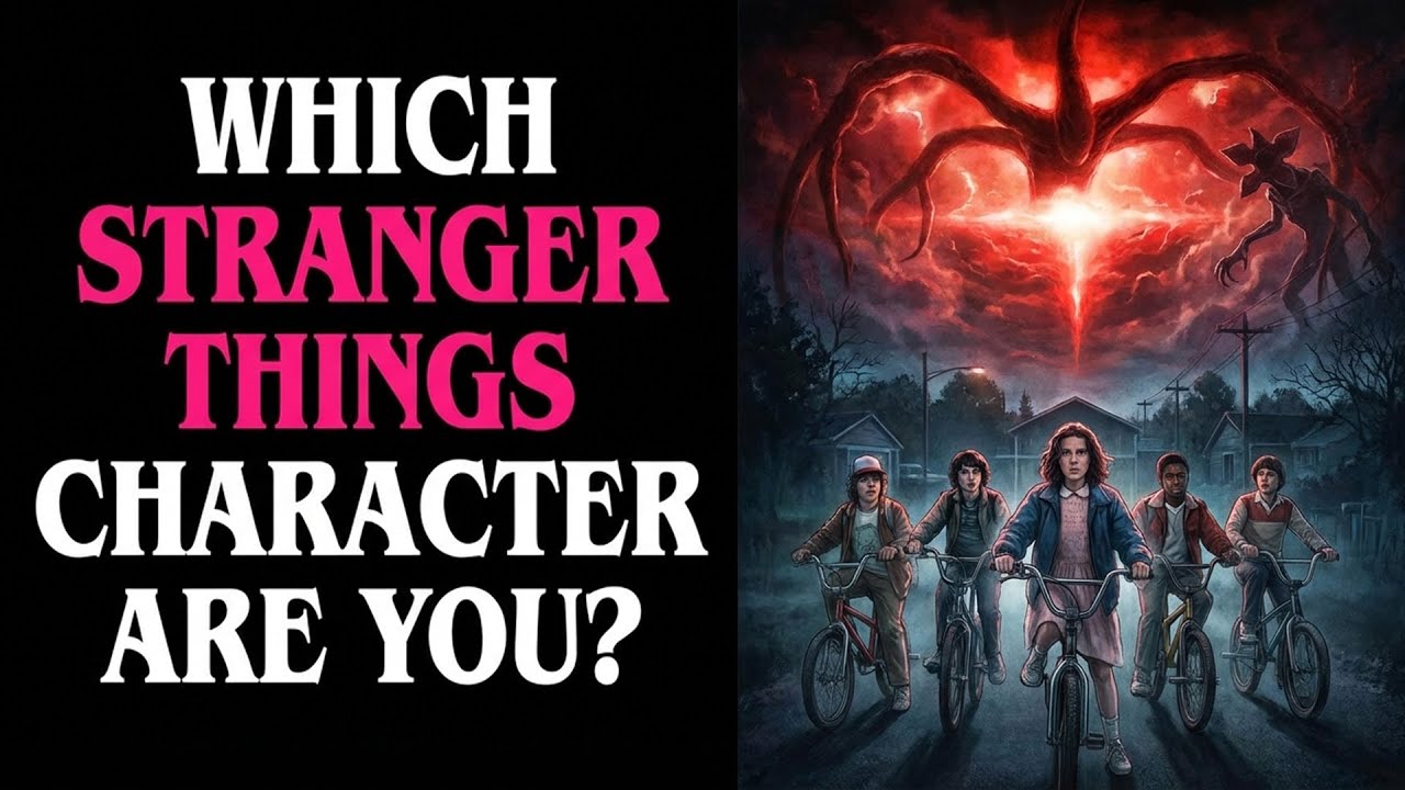 WHICH STRANGER THINGS CHARACTER ARE YOU? Personality Test Quiz - 1 Million Tests