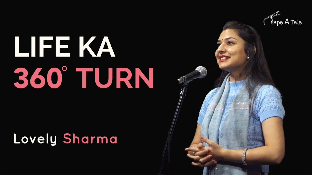 Life Ka 360&deg; Turn - Lovely Sharma | Hindi | Tape A Tale