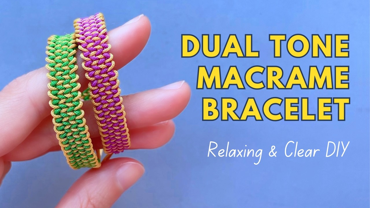 Easy and Stylish Two-Color Macrame Bracelet | Beautiful 2-Color Modern Friendship Bracelet