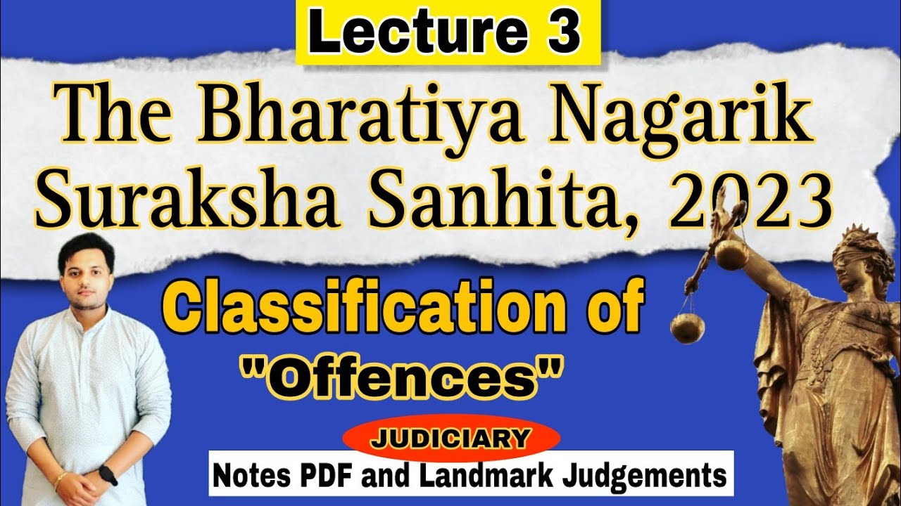 Classification of offences under The Bharatiya Nagarik Suraksha Sanhita (BNSS) 2023 | #bnss