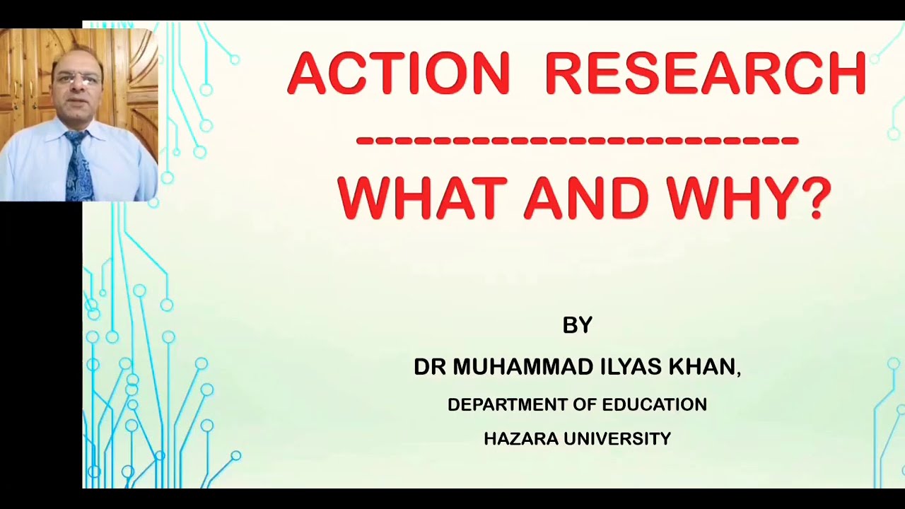 Action Research: What and why?