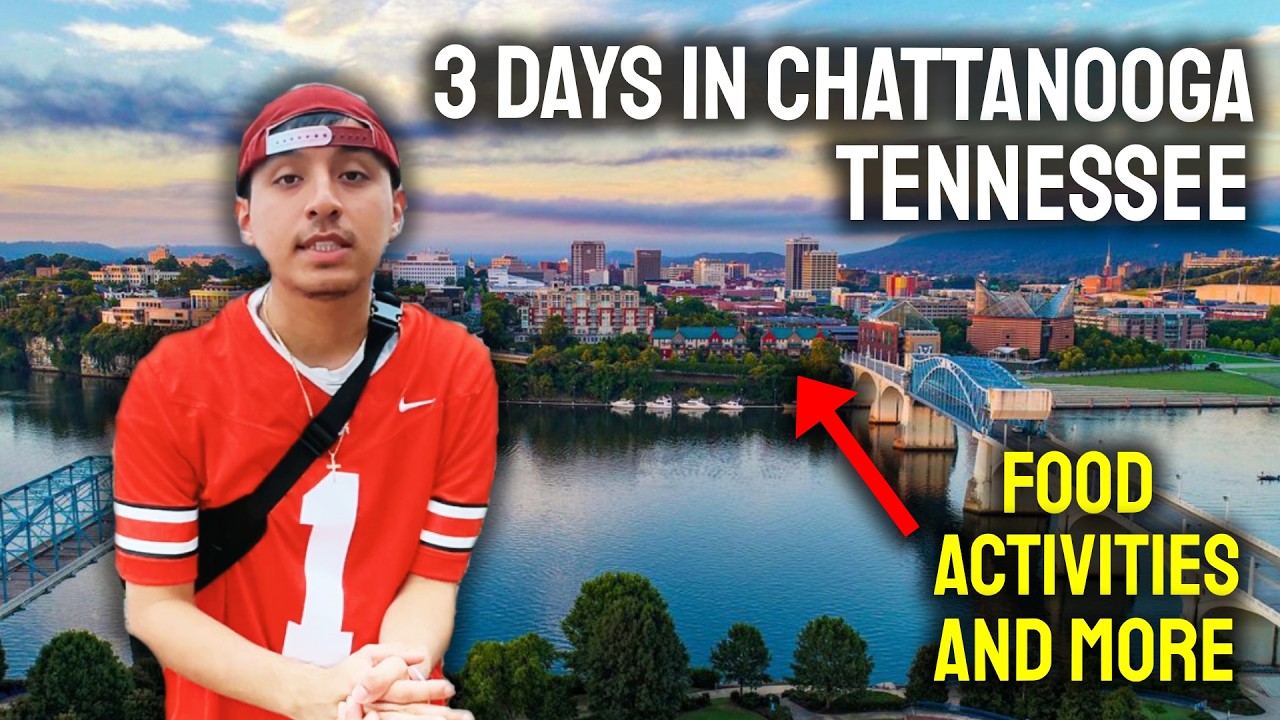72 Hours In Chattanooga, Tennessee - Travel Vlog | My First Time Visiting