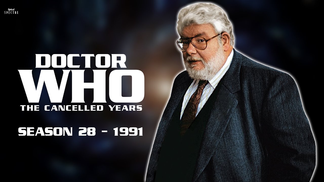 Doctor Who: The Cancelled Years | Season 28 (1991)