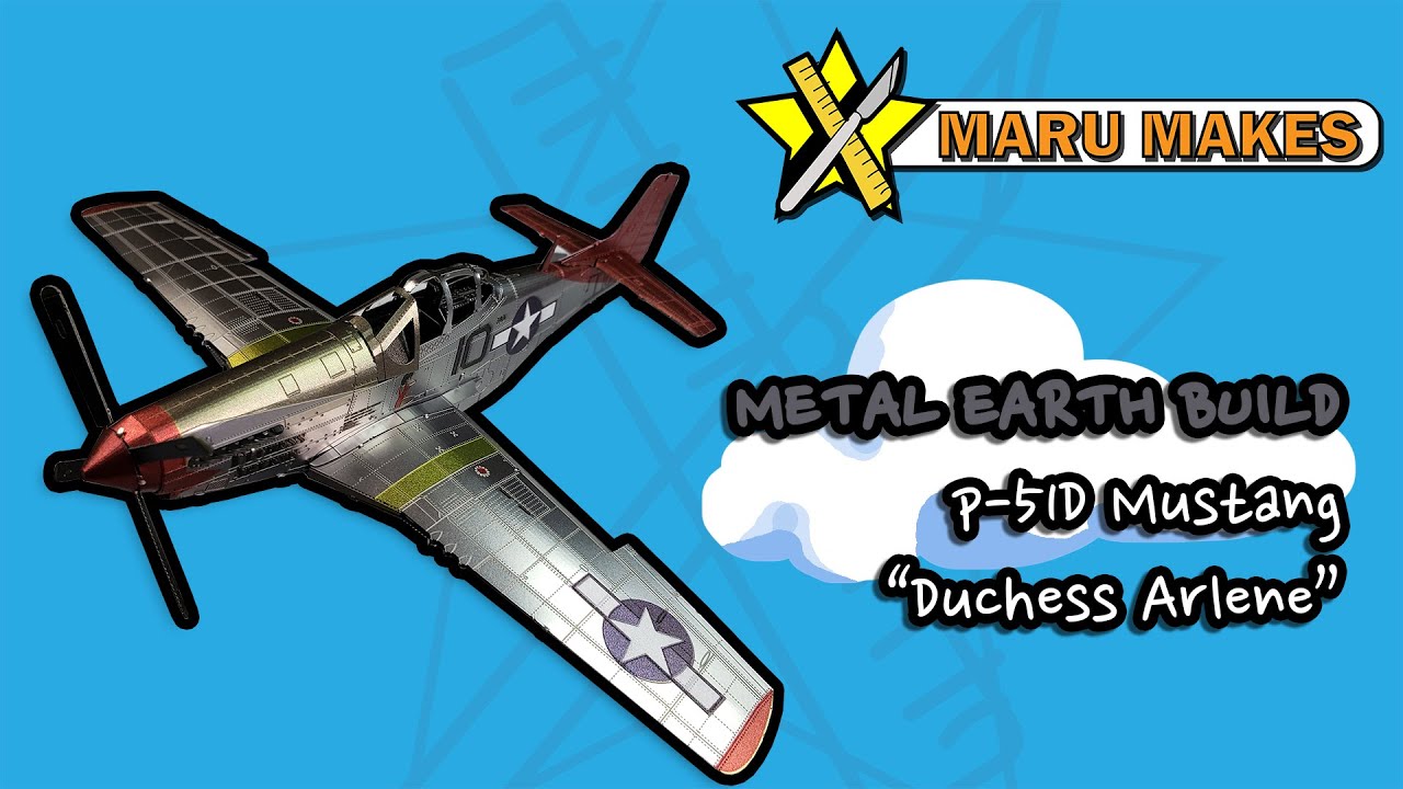 How to Build Metal Earth's P51D Mustang "Tuskagee Airmen"