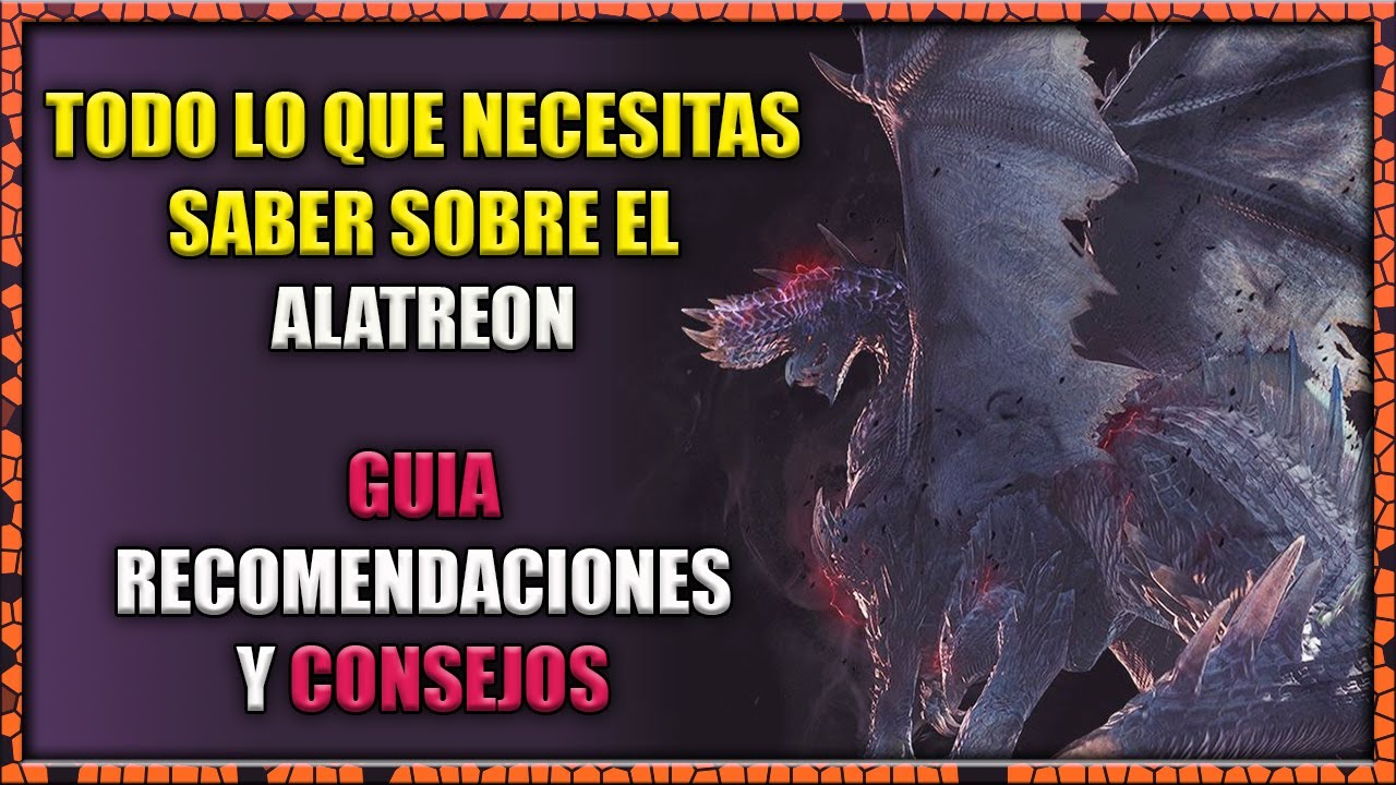 Alatreon - MHW Iceborne | ¿Como vencer a este DRAGON de la CALAMIDAD?