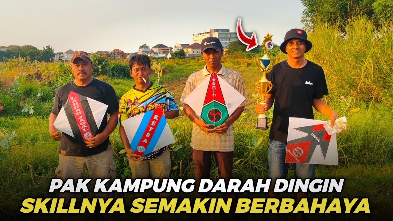 WASPADALAH DENGAN PEMAIN INI ‼️PAK KAMPUNG DARAH DINGIN BERHASIL JADI SANG JUARA || LAYANGAN ADUAN