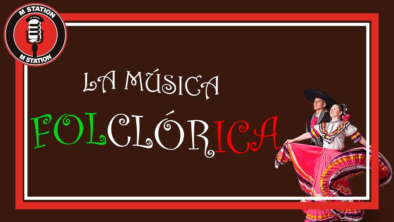 M-STATION La música folclórica