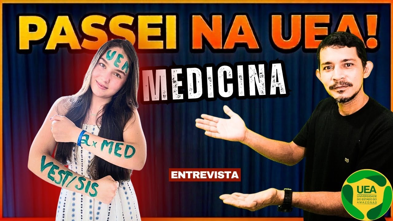 Como eu PASSEI em MEDICINA na UEA