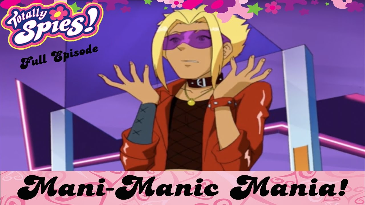 Mani-Maniac Much? | Episode 11 | Series 4 | FULL EPISODES | Totally Spies