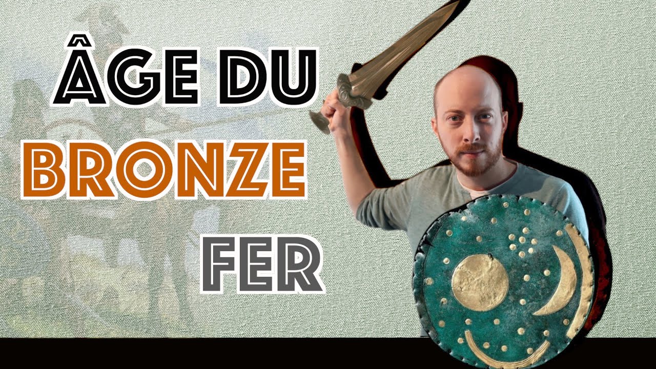 Histoire de France #2 - &Acirc;ge du Bronze / &Acirc;ge du Fer